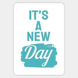 It's a new day Sticker